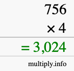How to calculate 756 times 4 using long multiplication How to calculate 756 times 4 using long multiplication