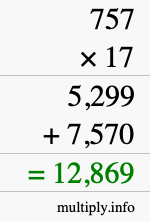 How to calculate 757 times 17 using long multiplication