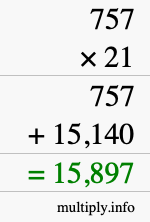 How to calculate 757 times 21 using long multiplication