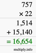 How to calculate 757 times 22 using long multiplication