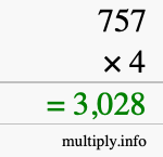 How to calculate 757 times 4 using long multiplication