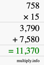How to calculate 758 times 15 using long multiplication How to calculate 758 times 15 using long multiplication
