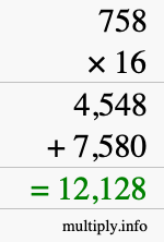 How to calculate 758 times 16 using long multiplication How to calculate 758 times 16 using long multiplication