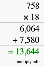 How to calculate 758 times 18 using long multiplication
