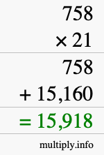 How to calculate 758 times 21 using long multiplication