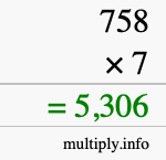 How to calculate 758 times 7 using long multiplication