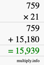 How to calculate 759 times 21 using long multiplication