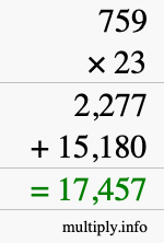 How to calculate 759 times 23 using long multiplication How to calculate 759 times 23 using long multiplication