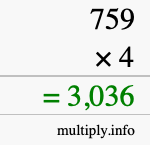 How to calculate 759 times 4 using long multiplication How to calculate 759 times 4 using long multiplication