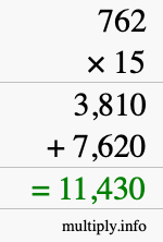 How to calculate 762 times 15 using long multiplication