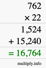 How to calculate 762 times 22 using long multiplication