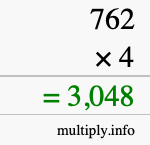 How to calculate 762 times 4 using long multiplication How to calculate 762 times 4 using long multiplication