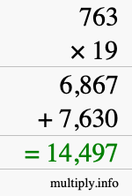 How to calculate 763 times 19 using long multiplication How to calculate 763 times 19 using long multiplication