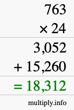 How to calculate 763 times 24 using long multiplication