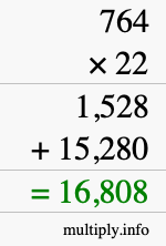 How to calculate 764 times 22 using long multiplication