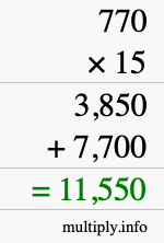 How to calculate 770 times 15 using long multiplication How to calculate 770 times 15 using long multiplication