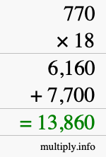 How to calculate 770 times 18 using long multiplication How to calculate 770 times 18 using long multiplication