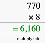 How to calculate 770 times 8 using long multiplication