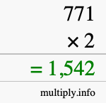How to calculate 771 times 2 using long multiplication How to calculate 771 times 2 using long multiplication