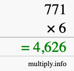 How to calculate 771 times 6 using long multiplication