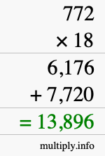 How to calculate 772 times 18 using long multiplication How to calculate 772 times 18 using long multiplication