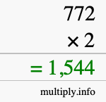 How to calculate 772 times 2 using long multiplication How to calculate 772 times 2 using long multiplication