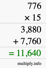 How to calculate 776 times 15 using long multiplication How to calculate 776 times 15 using long multiplication