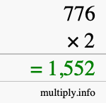 How to calculate 776 times 2 using long multiplication How to calculate 776 times 2 using long multiplication
