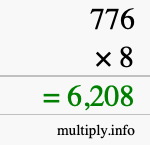 How to calculate 776 times 8 using long multiplication How to calculate 776 times 8 using long multiplication