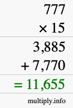How to calculate 777 times 15 using long multiplication How to calculate 777 times 15 using long multiplication