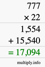 How to calculate 777 times 22 using long multiplication How to calculate 777 times 22 using long multiplication