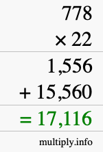 How to calculate 778 times 22 using long multiplication