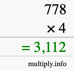 How to calculate 778 times 4 using long multiplication How to calculate 778 times 4 using long multiplication