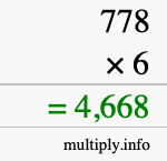 How to calculate 778 times 6 using long multiplication