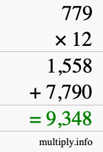 How to calculate 779 times 12 using long multiplication How to calculate 779 times 12 using long multiplication