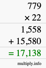 How to calculate 779 times 22 using long multiplication