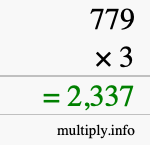 How to calculate 779 times 3 using long multiplication