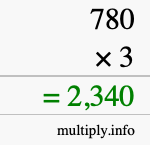 How to calculate 780 times 3 using long multiplication How to calculate 780 times 3 using long multiplication