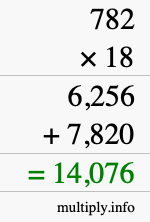 How to calculate 782 times 18 using long multiplication