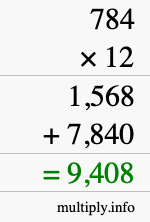 How to calculate 784 times 12 using long multiplication How to calculate 784 times 12 using long multiplication