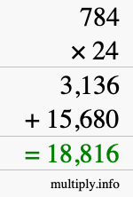 How to calculate 784 times 24 using long multiplication