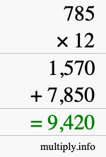 How to calculate 785 times 12 using long multiplication How to calculate 785 times 12 using long multiplication