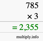 How to calculate 785 times 3 using long multiplication How to calculate 785 times 3 using long multiplication