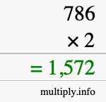 How to calculate 786 times 2 using long multiplication