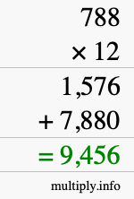 How to calculate 788 times 12 using long multiplication How to calculate 788 times 12 using long multiplication