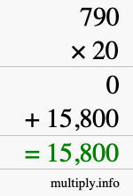 How to calculate 790 times 20 using long multiplication How to calculate 790 times 20 using long multiplication