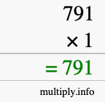 How to calculate 791 times 1 using long multiplication How to calculate 791 times 1 using long multiplication