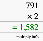 How to calculate 791 times 2 using long multiplication
