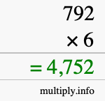 How to calculate 792 times 6 using long multiplication How to calculate 792 times 6 using long multiplication