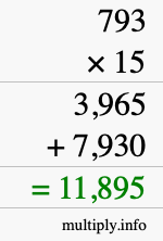 How to calculate 793 times 15 using long multiplication How to calculate 793 times 15 using long multiplication